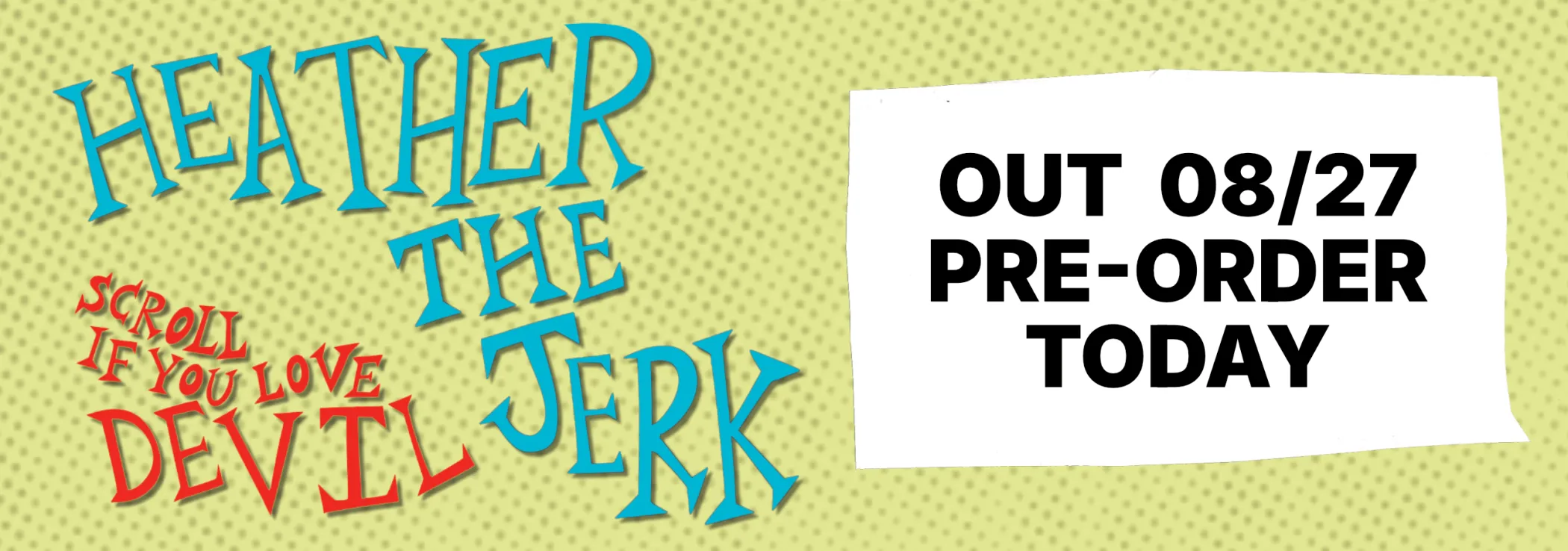 banner for heather the jerk